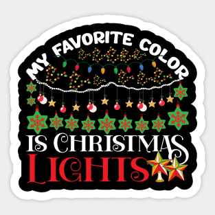 My Favorite Color Is Christmas Lights Sticker